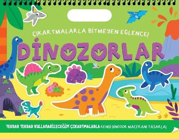 Dinozorlar - Çıkartmalarla Bitmeyen Eğlence! (Ciltli)