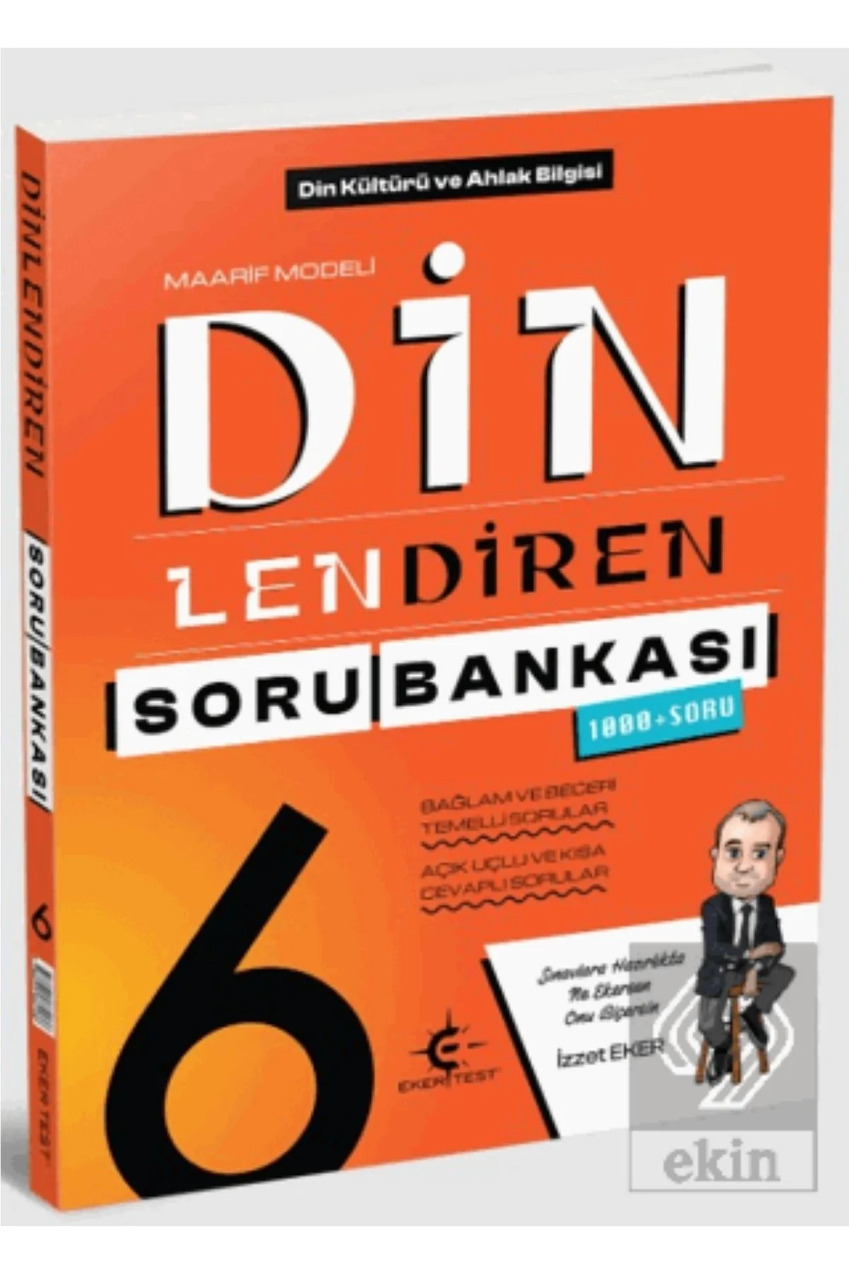 EKER 6.SINIF DİN KÜLTÜRÜ DİNLENDİREN SORU BANKASI