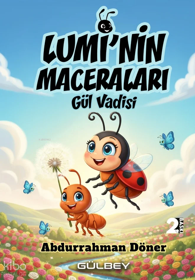 Lumi'nin Maceraları - Gül Vadisi
