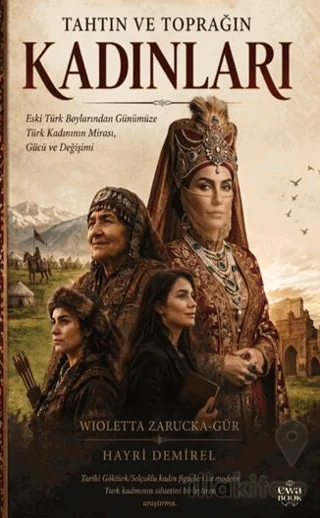 Tahtın ve Toprağın Kadınları