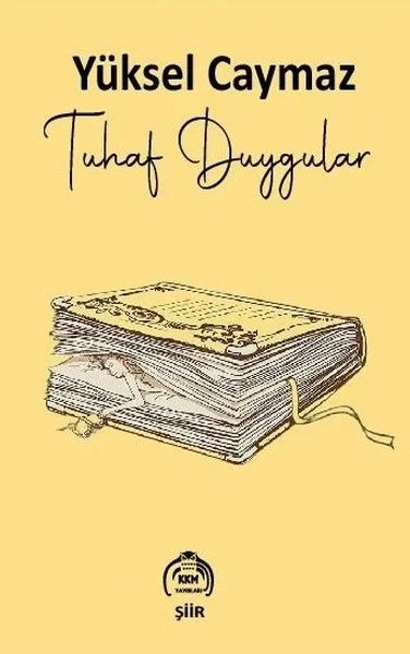 Tuhaf Duygular