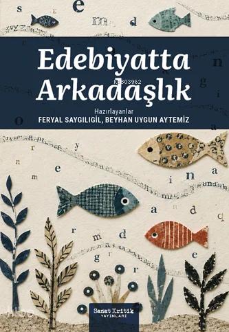 Edebiyatta Arkadaşlık
