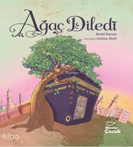 Ağaç Diledi
