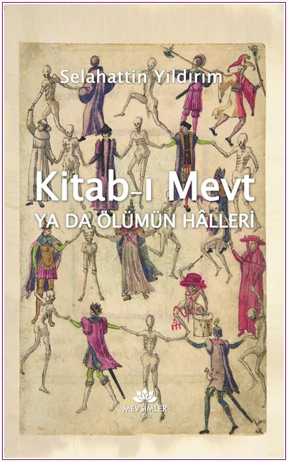 Kitab-ı Mevt ya da Ölümün Halleri -