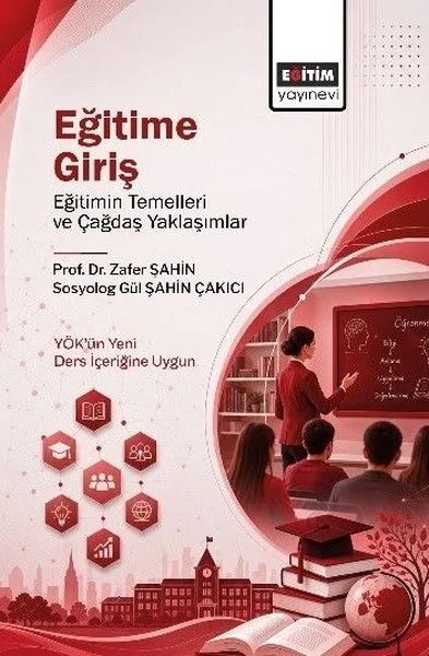 Eğitime Giriş - Eğitimin TemelIeri ve Çağdaş Yaklaşımlar