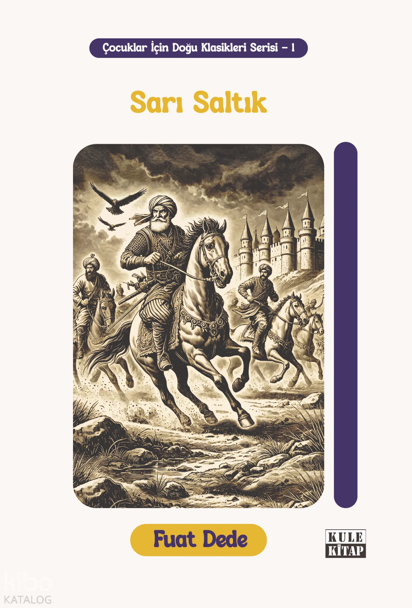 Sarı Saltık;Çocuklar İçin Doğu Klasikleri Serisi -1