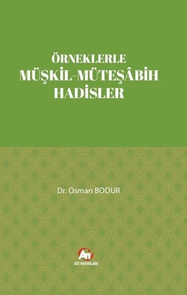 Örneklerle Müşckil - Müteşabih Hadisler