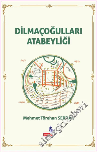 Dilmaçoğulları Atabeyliği -