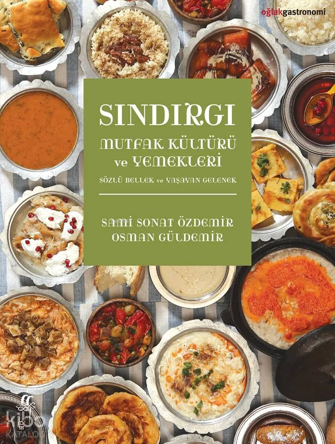 Sındırgı ;Mutfak Kültürü ve Yemekleri