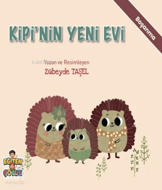 Kipi'nin Yeni Evi;Duygularımı Tanıyorum, Kendime Güveniyorum