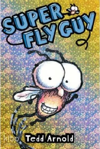 Super Fly Guy! (Fly Guy #2)