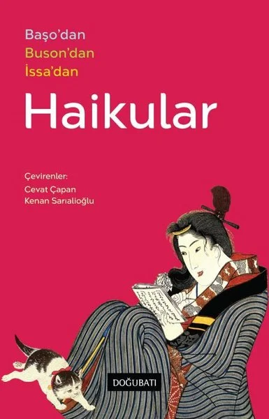 Haikular: Başo'dan Buson'dan İssa'dan