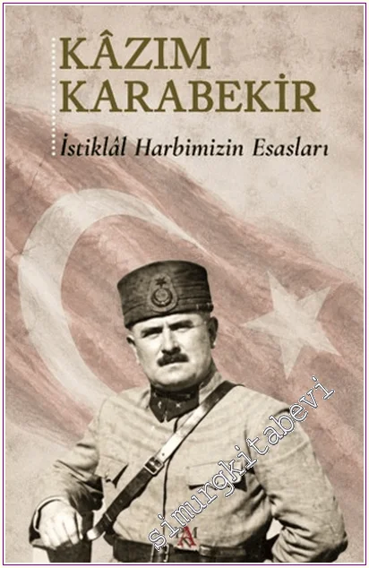 İstiklâl Harbimizin Esasları -