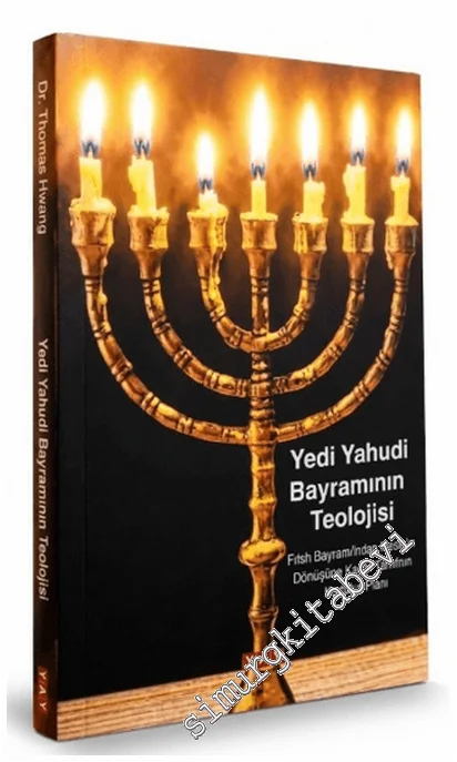 Yedi Yahudi Bayramının Teolojisi -