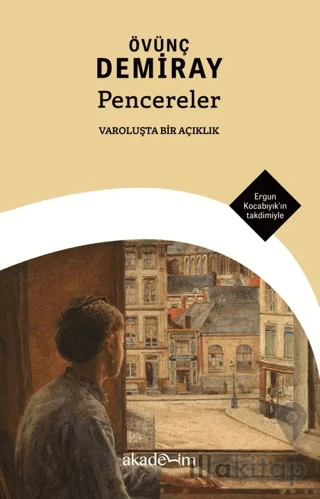 Pencereler: Varoluşta Bir Açıklık