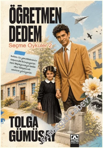 Öğretmen Dedem - Seçme Öyküler 2 -