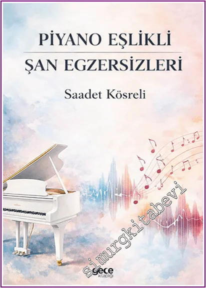 Piyano Eşlikli Şan Egzersizleri -