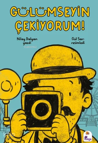 Gülümseyin Çekiyorum!