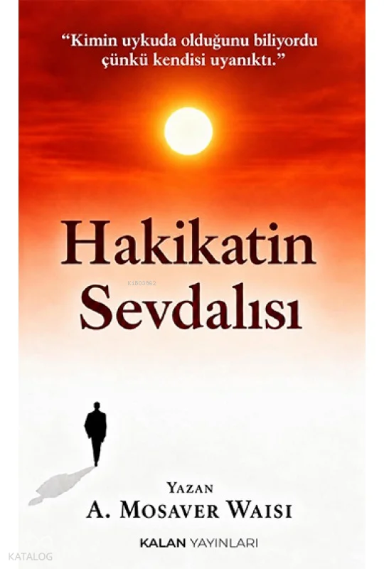Hakikatın Sevdalısı