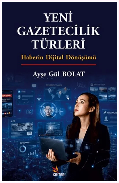 Yeni Gazetecilik Türleri - Haberin Dijital Dönüşümü -