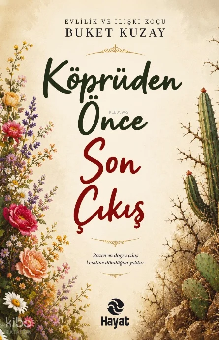 Köprüden Önce Son Çıkış