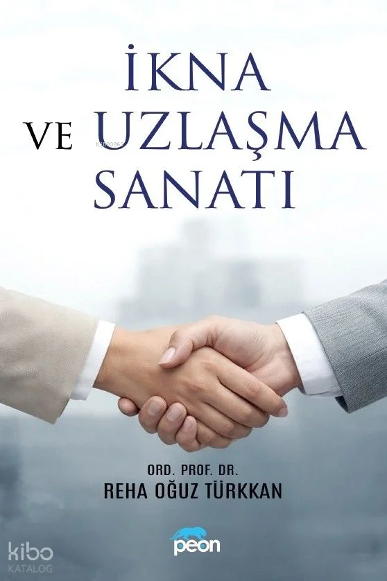 İkna ve Uzlaşma Sanat