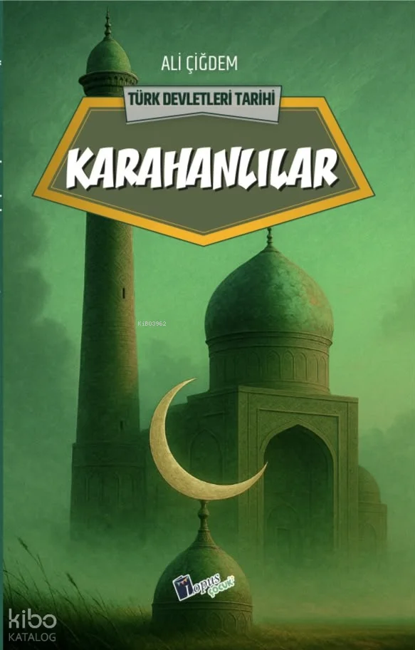 Karahanlılar;Türk Devletleri Tarihi