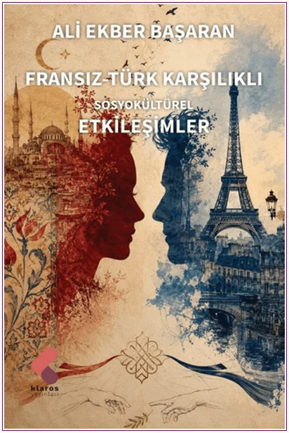 Fransız-Türk Karşılıklı Sosyokültürel Etkileşimler -
