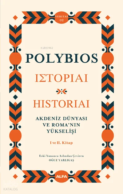 Akdeniz Dünyası ve Roma'nın Yükselişi I ve II. Kitap