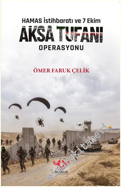 Hamas İstihbaratı ve 7 Ekim Aksa Tufanı Operasyonu -       Eylül