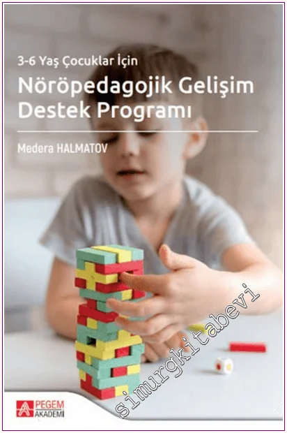 3-6 Yaş Çocuklar için Nöröpedagojik Gelişim Destek Programı -
