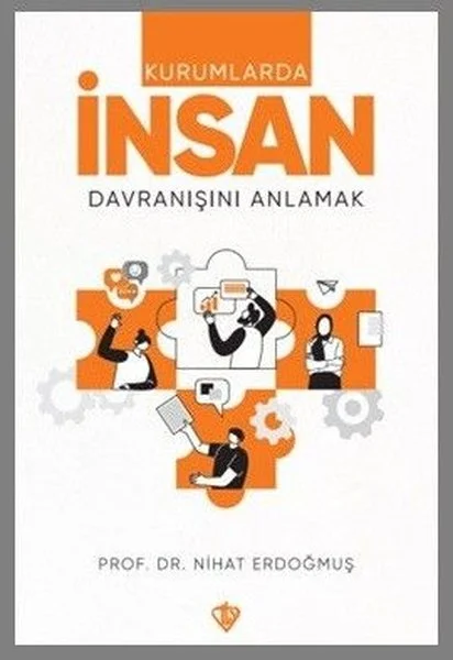 Kurumlarda İnsan Davranışını Anlamak