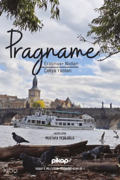 Pragname;Erasmus Notları - Çekya Yazıları