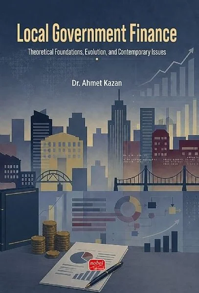Local Government Finance - Theoretical Foundations Evolution and Contemporary Issues