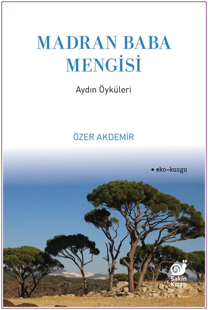 Madran Baba Mengisi - Aydın Öyküleri -