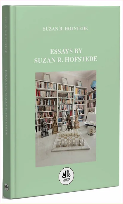 Essays By Suzan R. Hofstede -
