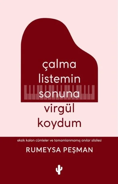 Çalma Listemin Sonuna Virgül Koydum