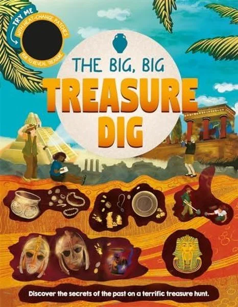 The Big Big Treasure Dig (Ciltli)