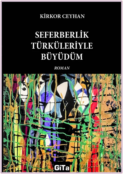 Seferberlik Türküleriyle Büyüdüm -