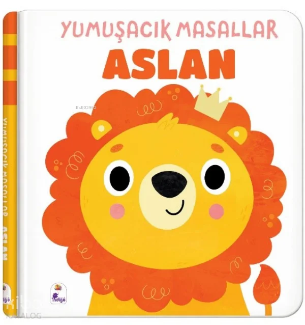Yumuşacık Masallar - Aslan (Ciltli);Dokun - Hisset