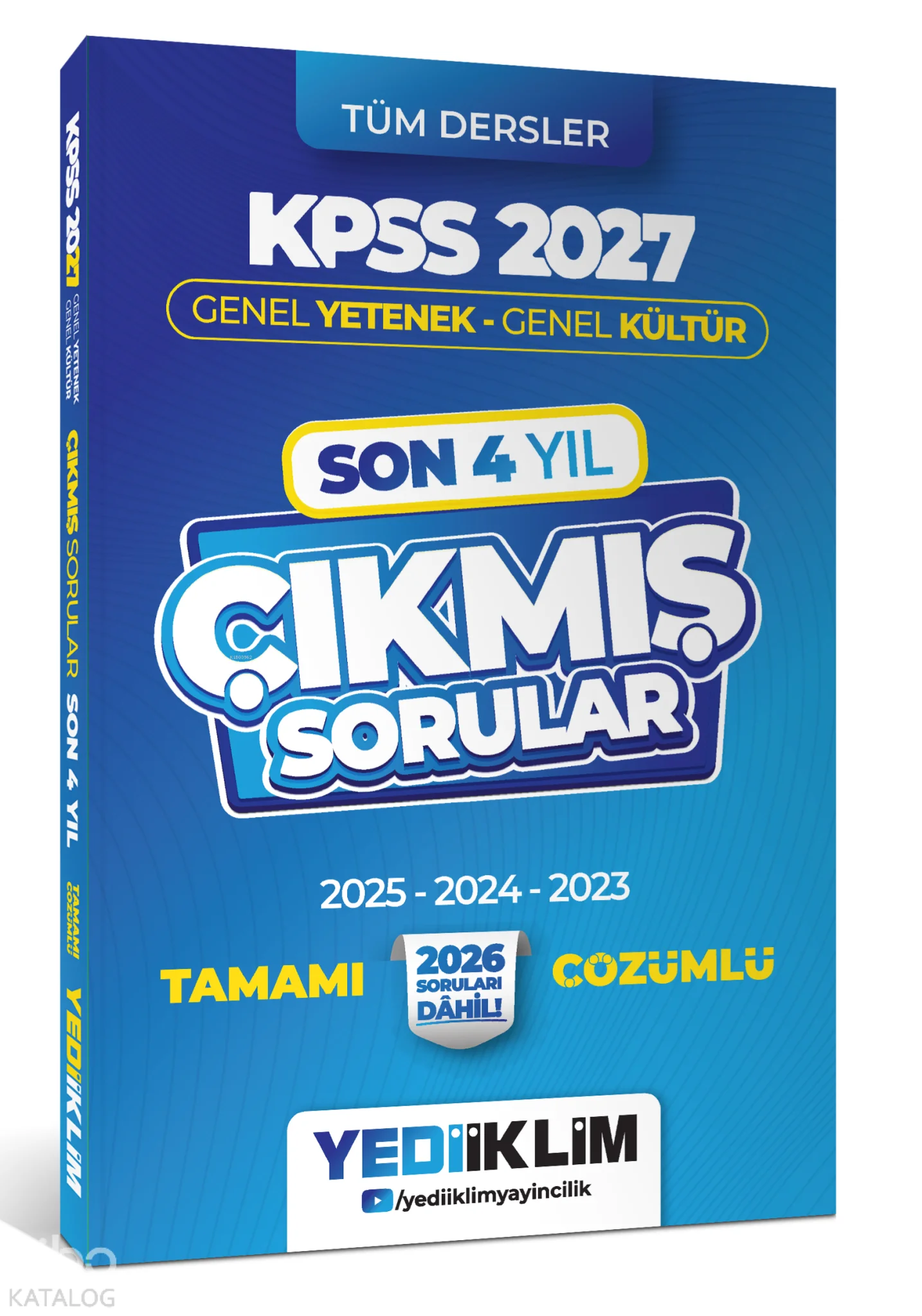 Yediiklim Yayınları 2027 KPSS Genel Yetenek Genel Kültür Son 4 Yıl Tamamı Çözümlü Çıkmış Sorular