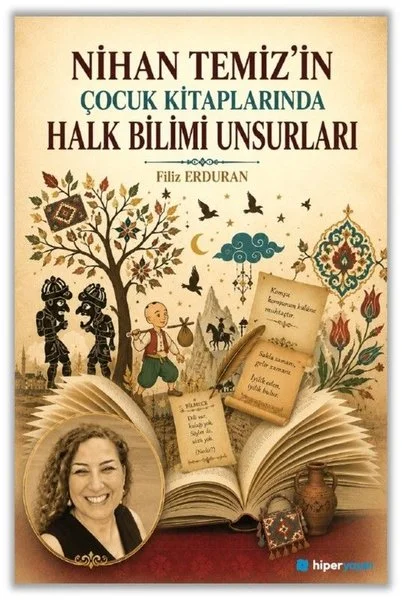 Nihan Temizin Çocuk Kitaplarında Halk Bilimi Unsurları