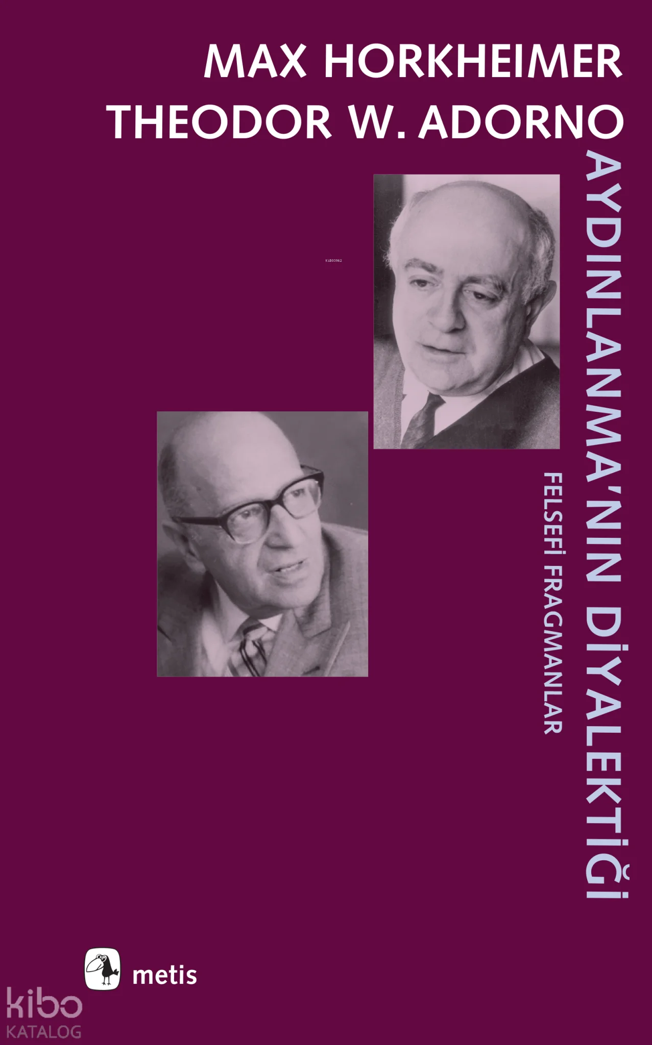 Aydınlanma'nın Diyalektiği;Felsefi Fragmanlar