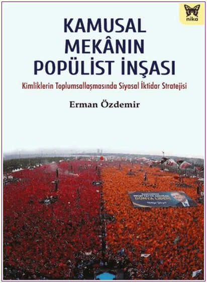 Kamusal Mekânın Popülist İnşası -