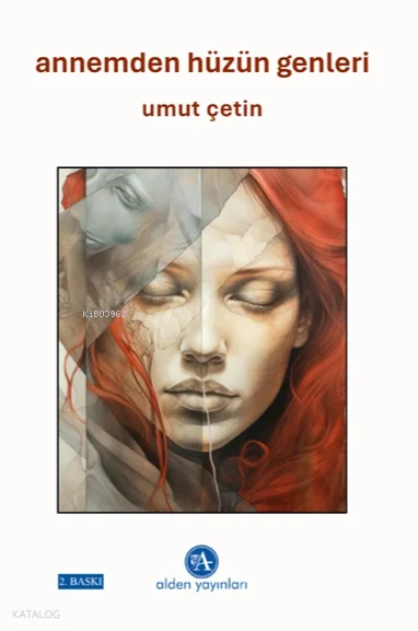Annemden Hüzün Genleri
