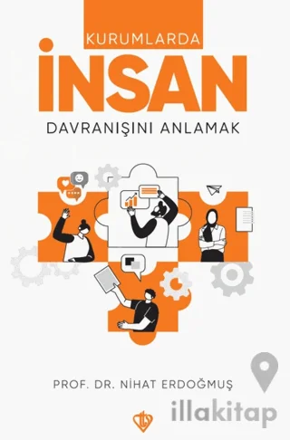Kurumlarda İnsan Davranışını Anlamak