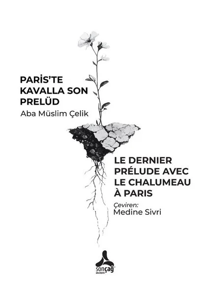 Paris'te Kavalla Son Prelüd - Le Dernıer Prelude Avec Le Chalumeau a Parıs