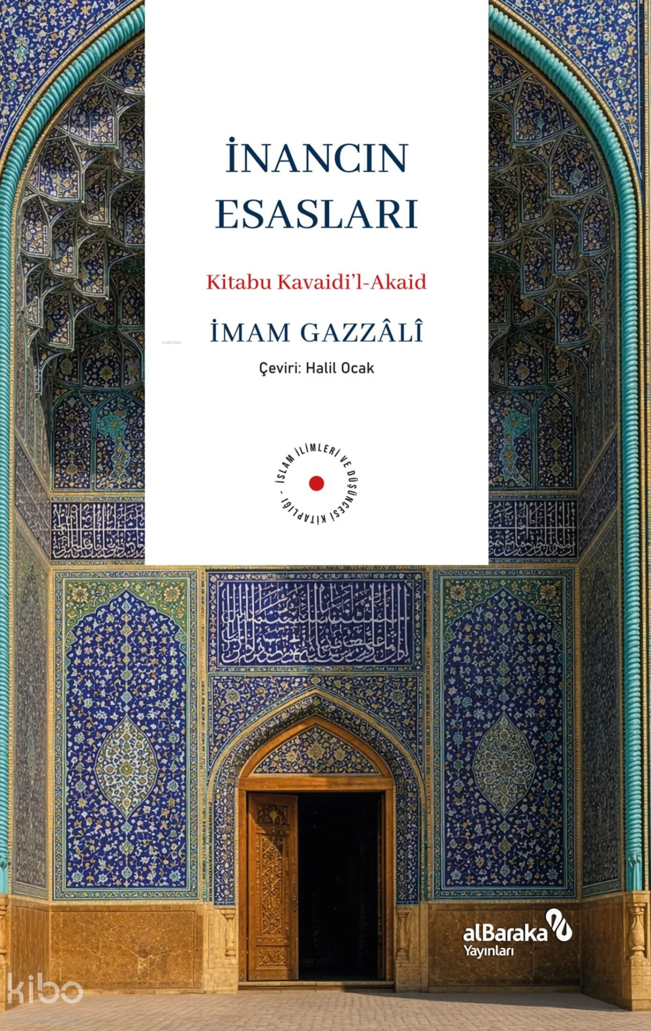 İnancın Esasları;Kitabu Kavaidi'l-Akaid