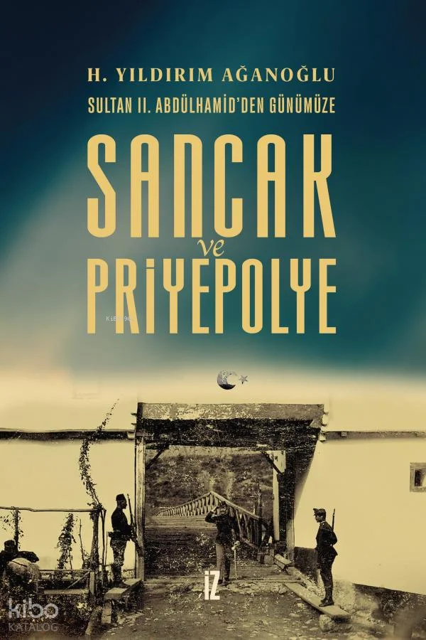 Sancak ve Priyepolye;Sultan II. Abdülhamid'den Günümüze