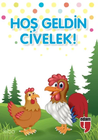 Hoş Geldin Civelek!